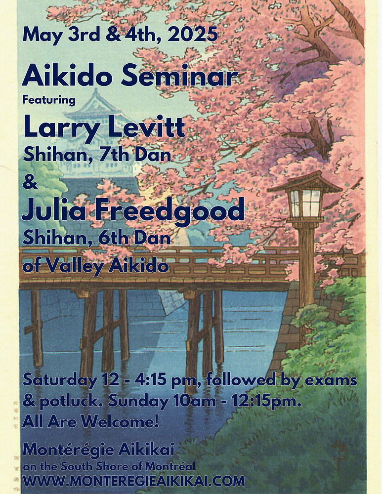 Montérégie Aikikai's Seminar May 3rd - 4th, 2025