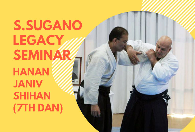 S. Sugano Legacy Seminar - Hanan Janiv Shihan Seminar